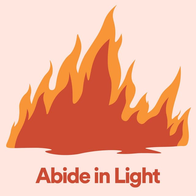 Abide in Light - Fireplace FX Studio