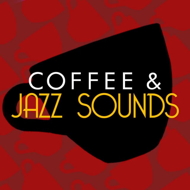 Coffee & Jazz Sounds - Coffee & Jazz