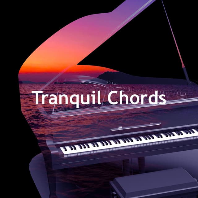 Tranquil Chords - Alegre Musica de Piano