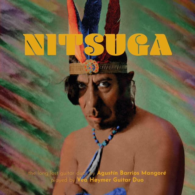 Nitsuga - Agustín Barrios Mangoré