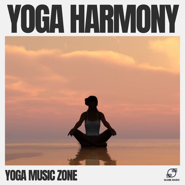 Yoga Harmony - Yoga Music Zone