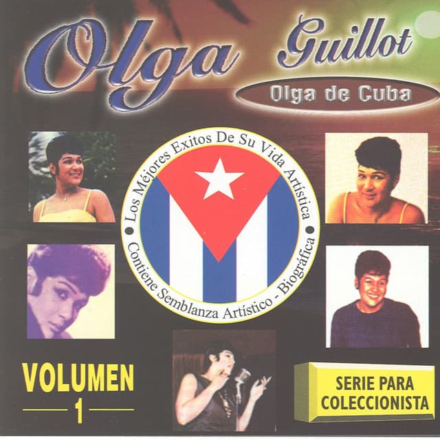 Los Mejores Exitos De Su Vida Artística, Vol. 1 - Olga Guillot