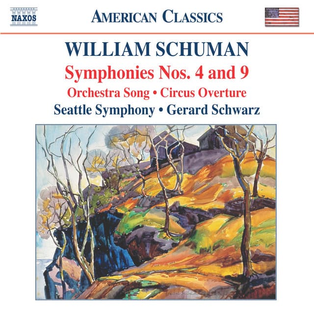 Schuman, W.: Symphonies Nos. 4 and 9 / Circus Overture / Orchestra Song - William Schuman