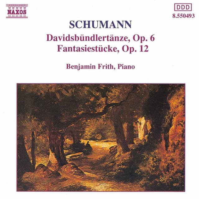 Schumann, R.: Davidsbundlertanze, Op. 6 / 8 Fantasiestücke, Op. 12 - Robert Schumann