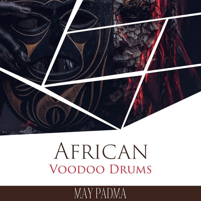 African Voodoo Drums - May Padma