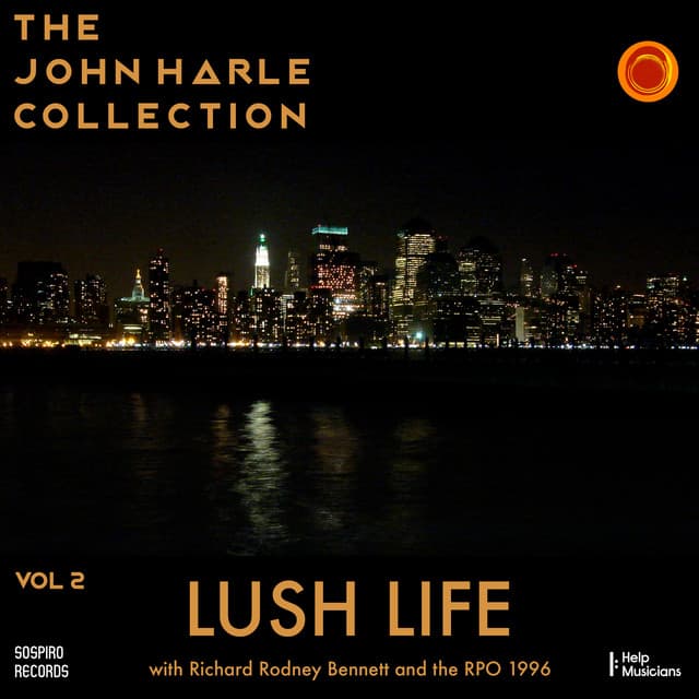 The John Harle Collection, Vol. 2: Lush Life - John Harle
