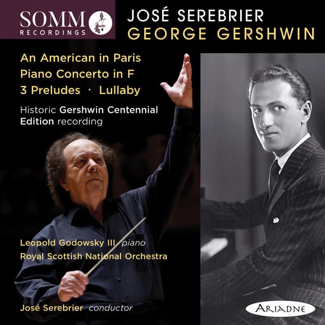 Gershwin: An American in Paris, Piano Concerto in F Major, 3 Preludes & Lullaby - George Gershwin