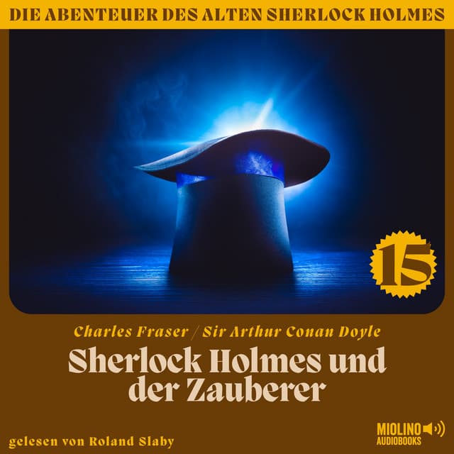 Sherlock Holmes und der Zauberer - Der alte Sherlock Holmes
