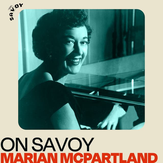 On Savoy: Marian McPartland - Marian McPartland