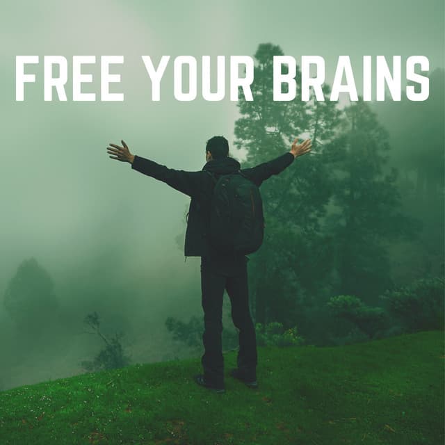 Free Your Brains - Relaxing Radiance