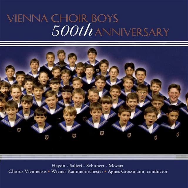 Vienna Choir Boys: 500th Anniversary - Vienna Boys' Choir