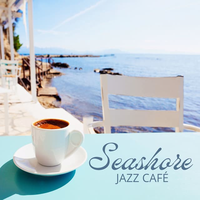 Seashore Jazz Café - Steve Murry