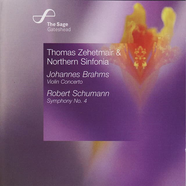 Brahms: Violin Concerto • Schumann: Symphony No. 4 - Thomas Zehetmair