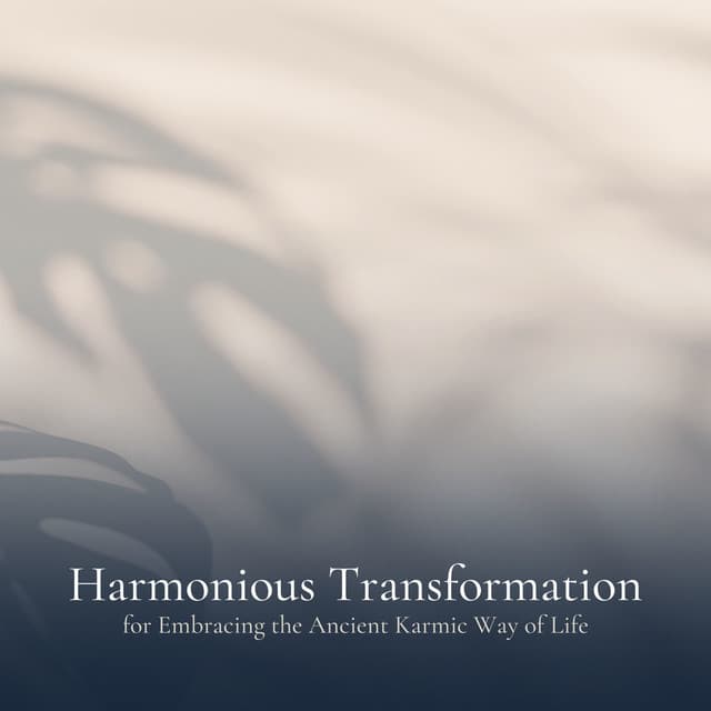 * Harmonious Transformation for Embracing the Ancient Karmic Way of Life * - Delta Hz