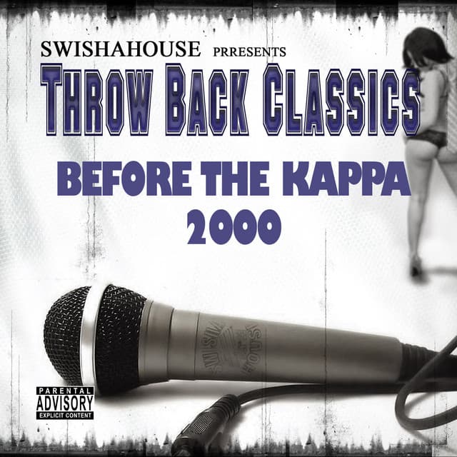 Before da Kappa 2000 - Swishahouse