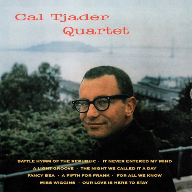 Cal Tjader Quartet - Cal Tjader