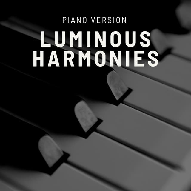 Luminous Harmonies - Piano