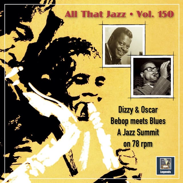 All that Jazz, Vol. 150: Bebop meets Blues - A Jazz Summit on 78 rpm - Dizzy Gillespie