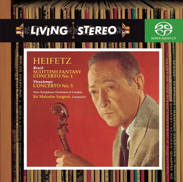 Bruch: Violin Concerto No. 1; Scottish Fantasy & Vieuxtemps: Violin Concerto No. 5 - Jascha Heifetz