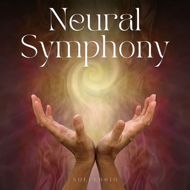 Neural Symphony: Binaural Focus Beats - Solfeggio