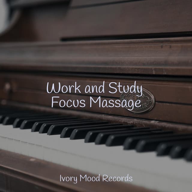 Work and Study Focus Massage - Relaxing Music