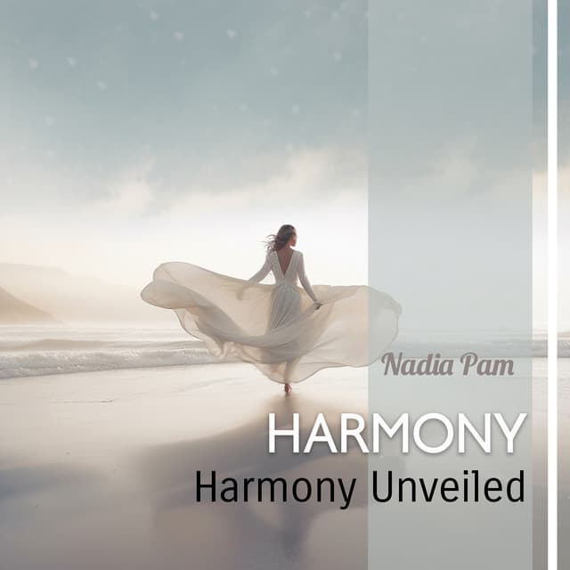 Harmony Unveiled - Nadia Pam