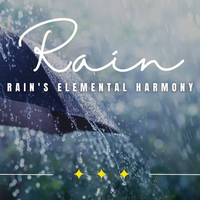 Rain's Elemental Harmony: Serene Soundscapes - The Rain Library