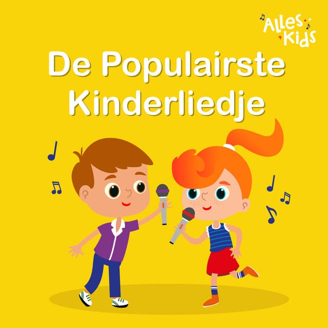 De Populairste Kinderliedjes - Alles Kids