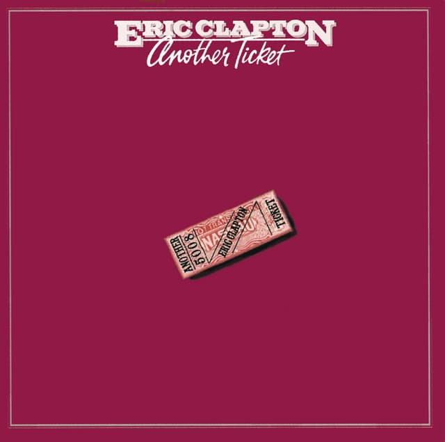 Another Ticket - Eric Clapton