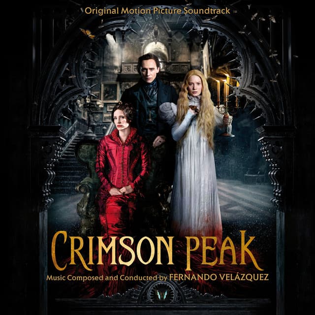 Crimson Peak - Fernando Velázquez