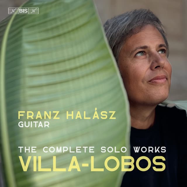 Villa-Lobos: Complete Works for Solo Guitar - Heitor Villa-Lobos