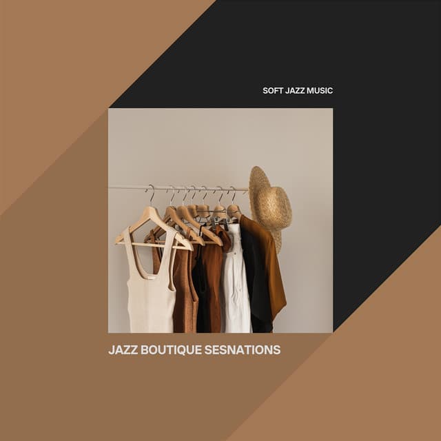 Jazz Boutique Sesnations - Soft Jazz Music
