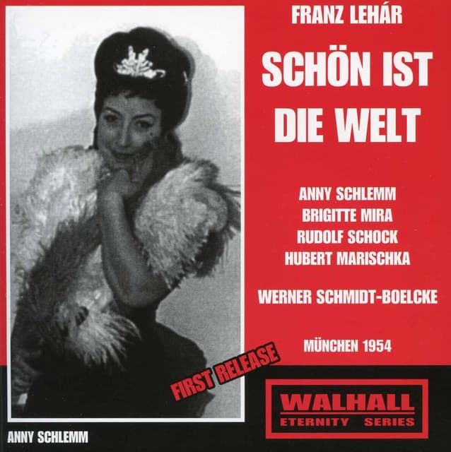 Lehár: Schön ist die Welt - Franz Lehár