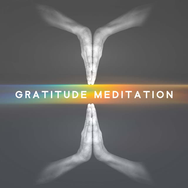 Gratitude Meditation: Music for Positive Feelings to Increase Happiness - Mantra Yoga Music Oasis