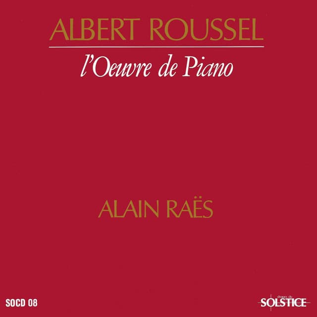 Roussel: Complete Piano Works - Albert Roussel