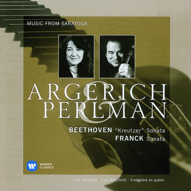 Beethoven: Violin Sonata No. 9, Op. 47 "Kreutzer" - Franck: Violin Sonata - Martha Argerich