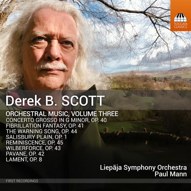 Derek B. Scott: Orchestral Music, Vol. 3 - Derek B. Scott