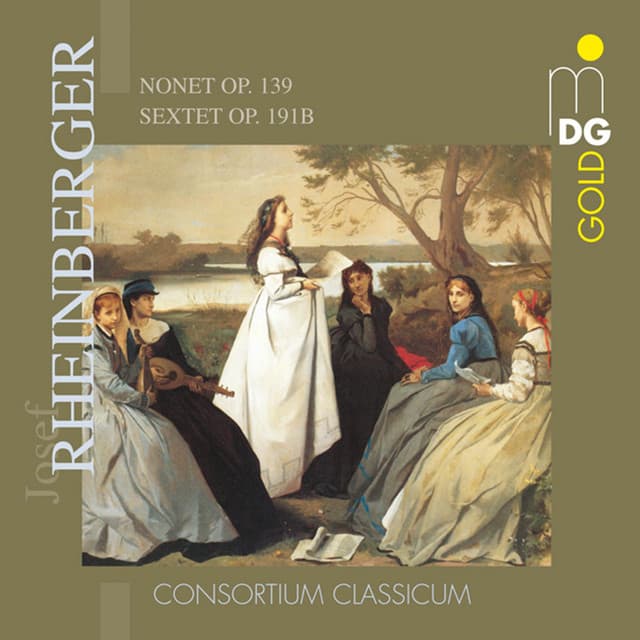 Rheinberger: Nonet, Op. 139 & Sextett, Op. 191b - Josef Rheinberger