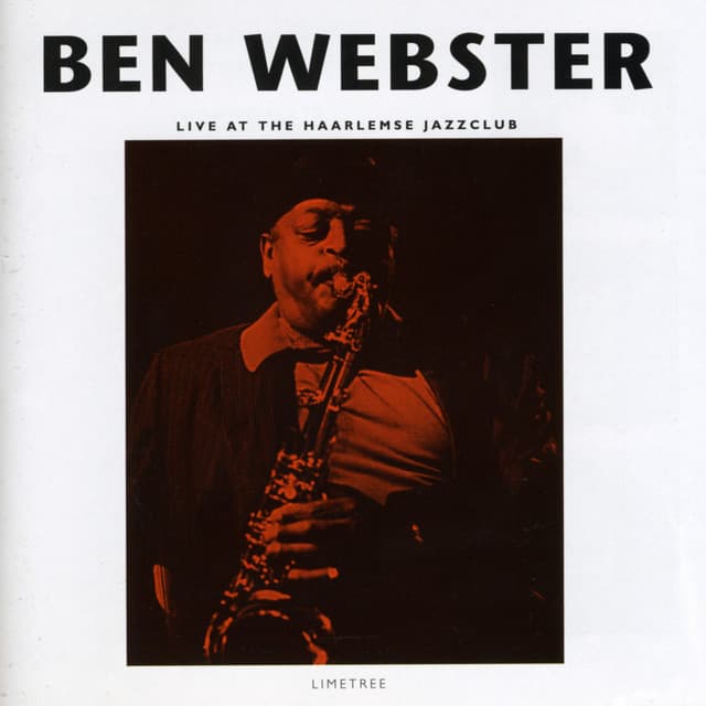 Live at the Haarlemse Jazzclub - Ben Webster