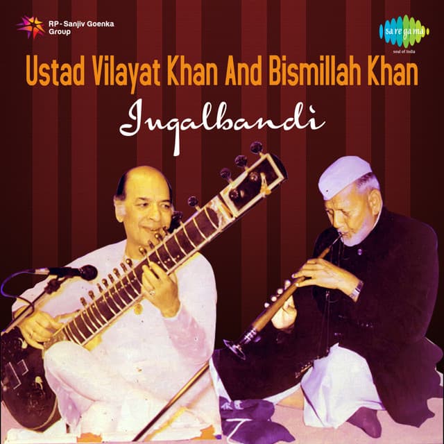 Jugalbandi - Ustad Vilayat Khan, Ustad Bismillah Khan - Yaman - Vilayat Khan