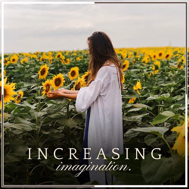 Increasing Imagination - Meditation and Relaxation