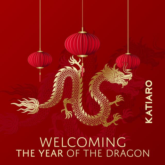 Welcoming the Year of the Dragon - Katiaro