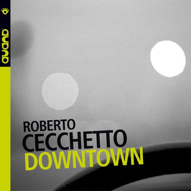 Downtown - Roberto Cecchetto
