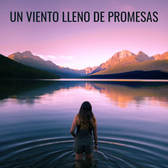 Un Viento Lleno De Promesas - Las Vientas