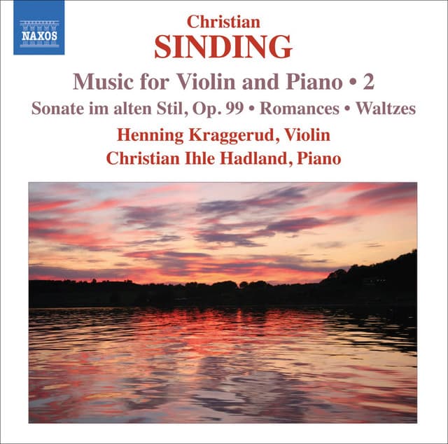 Sinding, C.: Violin and Piano Music, Vol. 2 - Christian Sinding