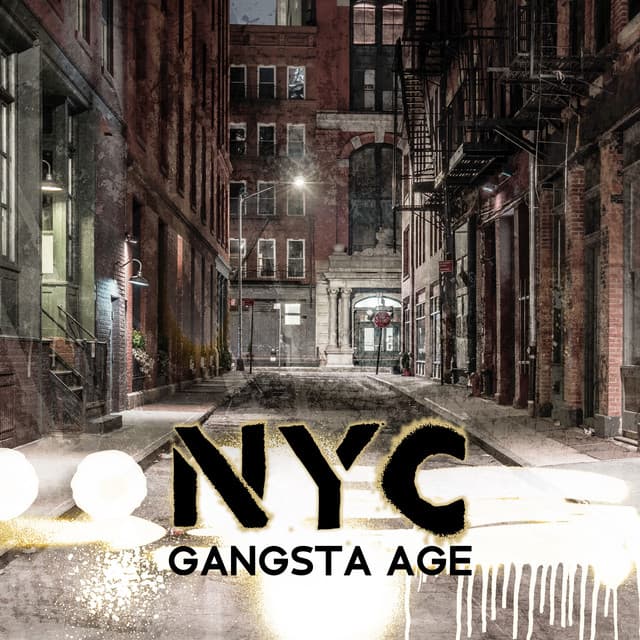 NYC Gangsta Age: East Coast Rap - Chillhop Masters