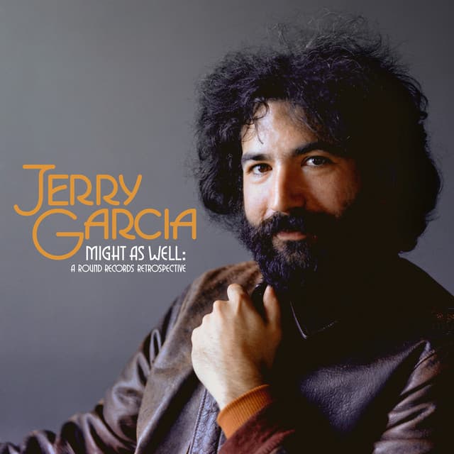 Might As Well: A Round Records Retrospective - Jerry Garcia