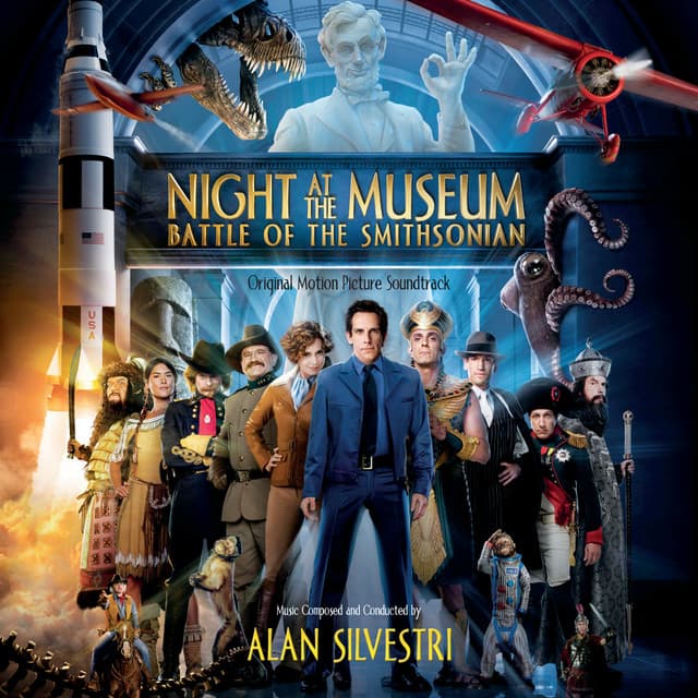 Night At The Museum: Battle Of The Smithsonian - Alan Silvestri