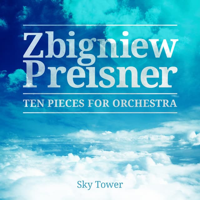 Zbigniew Preisner - Ten Pieces For Orchestra - Zbigniew Preisner