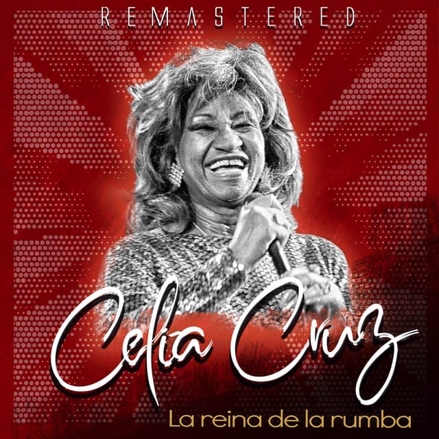 La reina de la rumba - Celia Cruz